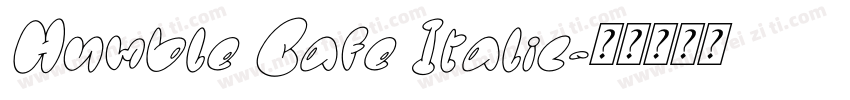 Humble Cafe Italic字体转换